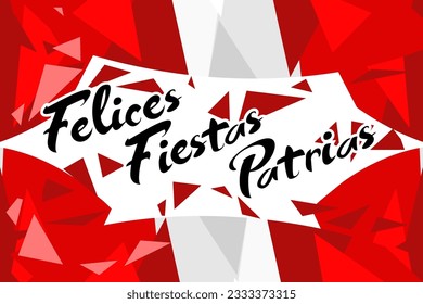 Translate: Happy Independence day (felices fiestas patrias).  July 28, Independence day of Peru vector illustration. Suitable for greeting card, poster and banner. 