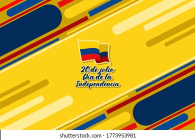 Translate: July 20, Independence day (dia de la independencia) of Colombia vector illustration. Suitable for greeting card, poster and banner. 