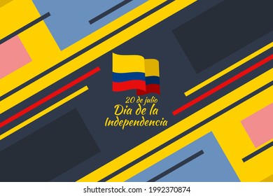 Translate: July 20, Independence day (dia de la independencia) of Colombia vector illustration. Suitable for greeting card, poster and banner. 