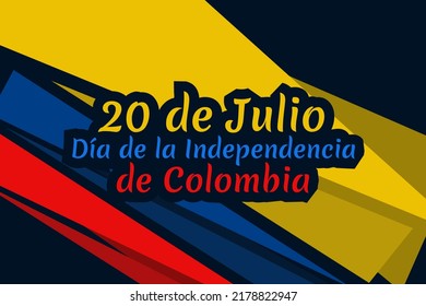 Translate: July 20, Independence day (dia de la independencia) of Colombia vector illustration. Suitable for greeting card, poster and banner. 