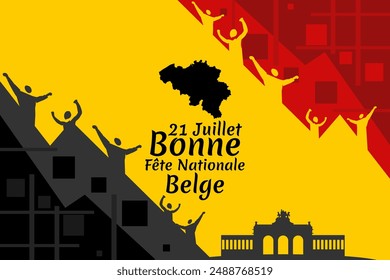 Translate: July 21, Happy National Day. Happy Belgium National Day (Fete Nationale Belge)  Vector Illustration. Suitable for greeting card, poster and banner.