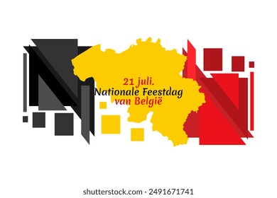 Translate: July 21, National Day of Belgium.  National Day Belgium (Nationale Feestdag van Belgi) Vector Illustration. Suitable for greeting card, poster and banner.