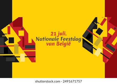 Translate: July 21, National Day of Belgium.  National Day Belgium (Nationale Feestdag van Belgi) Vector Illustration. Suitable for greeting card, poster and banner.