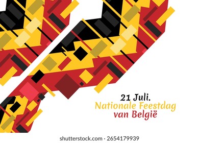 Translate: July 21, National Day of Belgium.  National Day Belgium (Nationale Feestdag van Belgie) Vector Illustration. Suitable for greeting card, poster and banner.