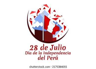 Translate: July 28, Independence day (dia de la independencia) of Peru vector illustration. Suitable for greeting card, poster and banner. 