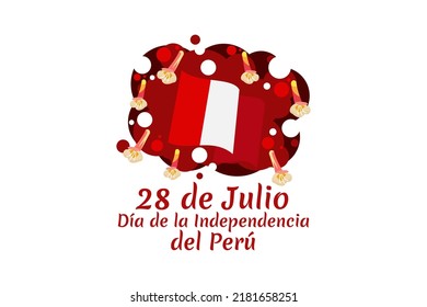 Translate: July 28, Independence day (dia de la independencia) of Peru vector illustration. Suitable for greeting card, poster and banner. 