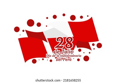 Translate: July 28, Independence day (dia de la independencia) of Peru vector illustration. Suitable for greeting card, poster and banner. 