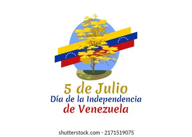 Translate: July 5, Independence day. Independence day (dia de la independencia) of Venezuela vector illustration. Suitable for greeting card, poster and banner.