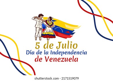 Translate: July 5, Independence day. Independence day (dia de la independencia) of Venezuela vector illustration. Suitable for greeting card, poster and banner.