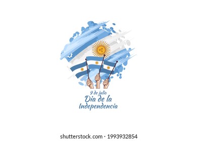 Translate: July 9, Independence day of Argentina vector illustration. Suitable for greeting card, poster and banner 