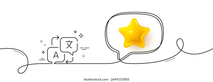 Translate line icon. Continuous line with 3d star. Language translation sign. Multilingual dictionary symbol. 3d star in speech bubble. Translate single line ribbon. Loop curve pattern. Vector
