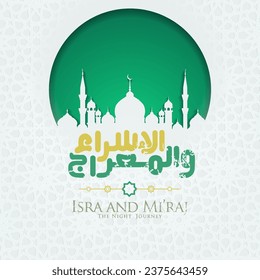 Translate Night journey of Prophet Muhammad greeting card template with mosque silhouette and floral circle of Islamic mosaic ornament. design in texture and 3d style.
