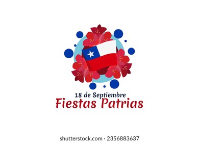Translate: September 18, National holiday. Happy Independence day of Chile vector illustration. Suitable for greeting card, poster and banner.