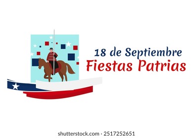 Translate: September 18, National holiday. Happy Independence day of Chile vector illustration. Suitable for greeting card, poster and banner.