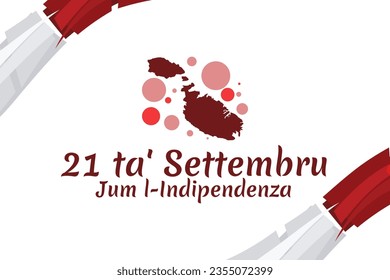 Übersetzen: 21. September, Unabhängigkeitstag. Feiertage auf Malta, Vektorgrafik. Geeignet für Grußkarten, Poster und Banner.