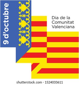 Translated Text: October 9; The National day of Valencia - Spain. 9 d'Octubre' Dia de la Comunitat Valenciana. Template Design. Spanish National Day. Vector Illustration.