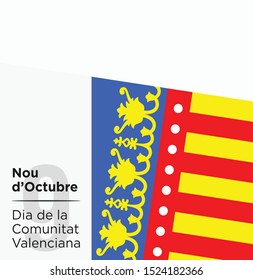 Translated Text: October 9; The National day of Valencia - Spain. 9 d'Octubre' Dia de la Comunitat Valenciana. Template Design. Spanish National Day. Vector Illustration.