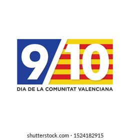 Translated Text: October 9; The National day of Valencia - Spain. 9 d'Octubre' Dia de la Comunitat Valenciana. Template Design. Spanish National Day. Vector Illustration.