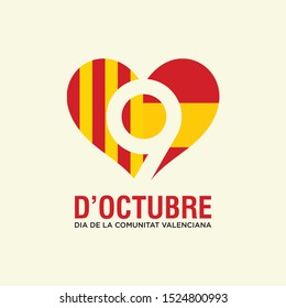 Translated Text: October 9; The National day of Valencia - Spain. 9 d'Octubre' Dia de la Comunitat Valenciana. Template Design. Vector Illustration.