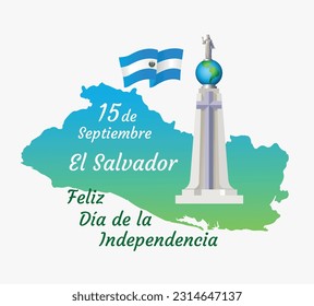 Translation: 15 of September, El Salvador, Happy Independence day. Happy Independence Day of El Salvador