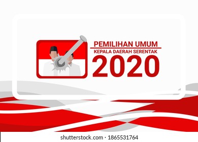 Translation: 2020 Simultaneous local elections. Electing regents, mayors and governors in several regions in Indonesia vector illustration. 