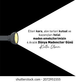 Translation: 4 december, happy world miners' day.
4 aralık Dünya Madenciler Günü Kutlu Olsun.