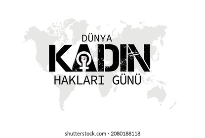 Translation: 5th december international women's rights day
Dünya, Kadın Hakları Günü Kutlu Olsun