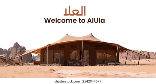 Tradução: Ula. Barraca tradicional em AlUla, Arábia Saudita - Patrimônio Cultural e Hospitalidade
