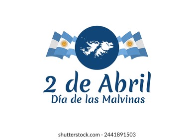 Traducción: 2 de abril, Día de Malvinas. ilustración vectorial. Adecuado para tarjeta de felicitación, póster y banner.