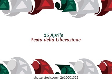 Translation: April 25, Liberation Day. National Day of Italy Vector Illustration. Suitable for greeting card, poster and banner.