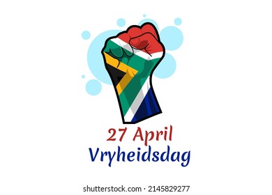 Translation: April 27. Freedom Day. Freedom day (Vryheidsdag) National day of South Africa Vector illustration. Suitable for greeting card, poster and banner.