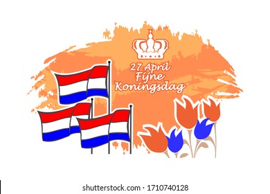 Translation: April 27, Happy King's Day. vector illustration. Suitable for greeting card, poster and banner. 