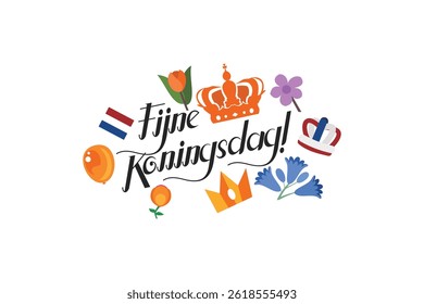 Vertaling: 27 april, Gelukkige Koningsdag. Fijne Koningsdag! vectorillustratie. Geschikt voor wenskaart, poster en banner. 