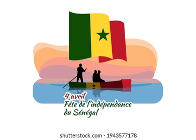 Translation: April 4, Independence day of Senegal. Happy Independence day vector illustration. Suitable for greeting card, poster and banner. 