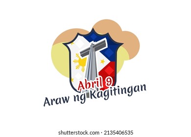 Translation: April 9. Day of Valor. Also known as Bataan Day vector illustration. Suitable for greeting card, poster and banner.