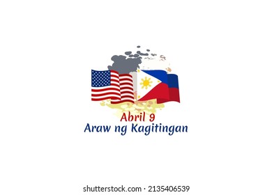 Translation: April 9. Day of Valor. Also known as Bataan Day vector illustration. Suitable for greeting card, poster and banner.