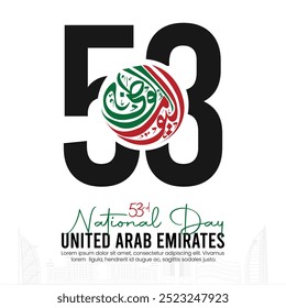 Translation Arabic Text : "National Day". UAE 53rd National Day 2024 Design with Arabic Calligraphy. UAE National Day