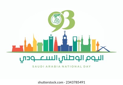 Translation Arabic Text: Saudi National Day. 93 years anniversary. Kingdom of Saudi Arabia Flag. September 23, 2023. Vector Illustration. Eps 10.