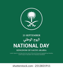 Übersetzung Arabischer Text: Saudischer Nationalfeiertag, 23. September. Nationalfeiertag des Königreichs Saudi-Arabien 94 Jahre Grußkarte, Vektorgrafik-Design. Arabischer Text Kalligraphie Unser Nationalfeiertag