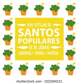 Translation: Come celebrate Popular Saints. June 13. Sardines, Steak in bread and Beer. Manjerico plant frame card invite with sardines for Portugal festivities Santos Populares Santo António party