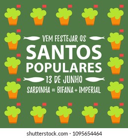 Translation: Come Celebrate Popular Saints. June 13. Sardines, Steak In Bread And Beer. Frame Banner With Sardines Invite For Portugal Festivities Santos Populares Santo António Party. Green Version