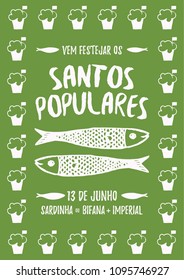 Translation: Come celebrate Popular Saints. June 13. Sardines, Steak in bread and Beer. Green poster with Manjerico plant frame with sardines Portugal festivities Santos Populares