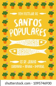 Translation: Come celebrate Popular Saints. June 13. Sardines, Steak in bread and Beer. Colorful poster with Manjerico plant frame with sardines Portugal festivities Santos Populares