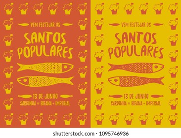 Translation: Come celebrate Popular Saints. June 13. Sardines, Steak in bread and Beer. Warm posters with Manjerico plant frame with sardines Portugal festivities Santos Populares