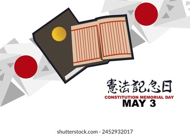 Translation: Constitution Memorial Day. May 3, Constitution Memorial Day of japan vector illustration. Suitable for greeting card, poster and banner