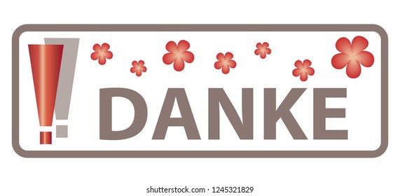 Translation: Danke = Thank You / Modern Thank You Vector Banner With Flowers