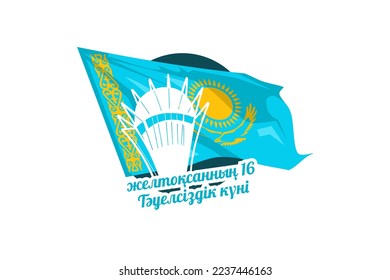 Translation: December 16, Independence day. Independence day of Kazakhstan vector illustration. Suitable for greeting card, poster and banner.