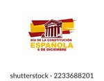 Translation: December 6, Constitutional day of Spain. vector illustration. Suitable for greeting card, poster and banner.