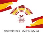 Translation: December 6, Constitutional day of Spain. vector illustration. Suitable for greeting card, poster and banner.