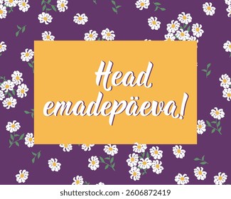Translation from Estonian: Happy Mother's Day. Mother's Day card. Perfect design for greeting cards, posters and social media. Estonian Lettering.